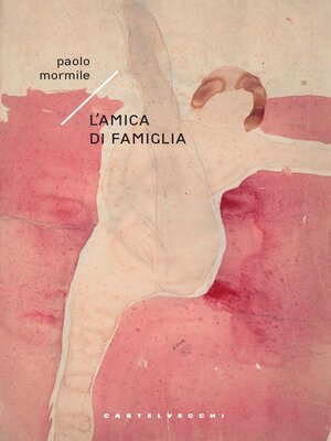 cover image of L'AMICA DI FAMIGLIA